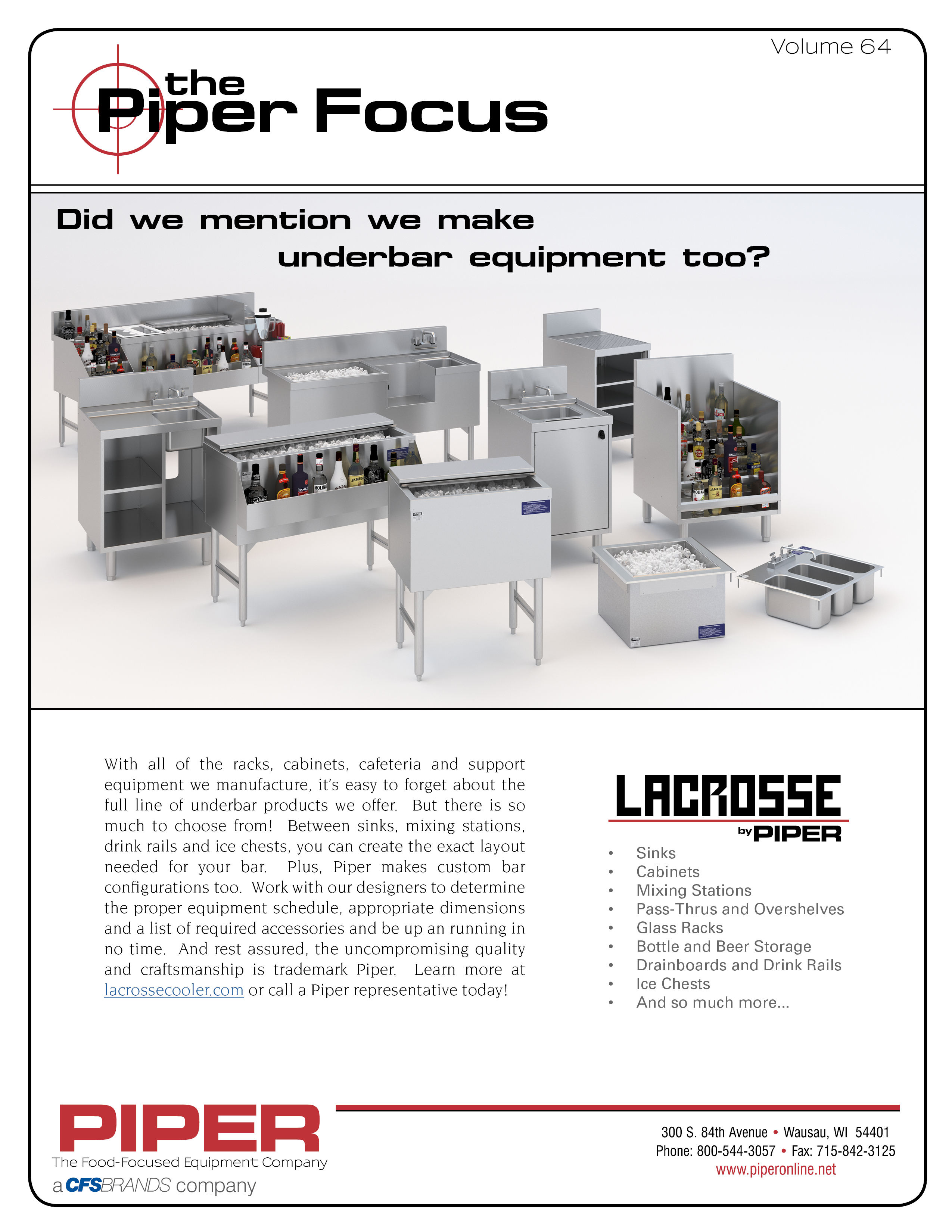 Piper Focus - Underbar Equipment